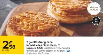 Carrefour 2 galettes frangipane individuelles offre