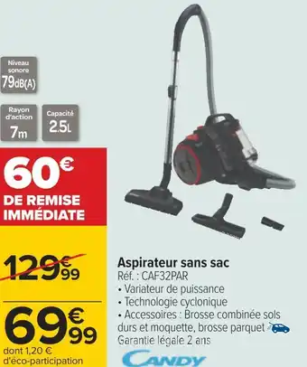 Carrefour Candy aspirateur sans sac offre
