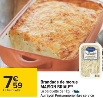 Carrefour Maison briau brandade de morue offre