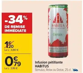 Carrefour Habitus infusion pétillante offre