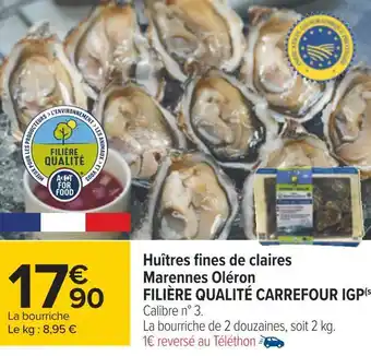 Carrefour Filière qualité carrefour huîtres fines de claires marennes oléron igp offre