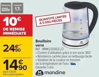 Carrefour Mandine bouilloire verre offre