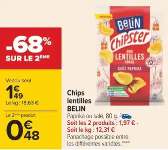 Carrefour Belin chips lentilles offre