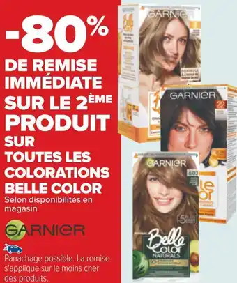 Carrefour Garnier -80% de remise immédiate sur le 2ème produit sur toutes les colorations belle color de la marque garnier offre