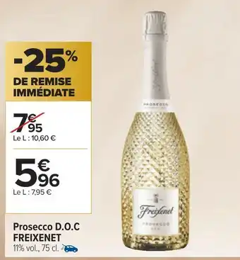 Carrefour Freixenet prosecco d.o.c offre