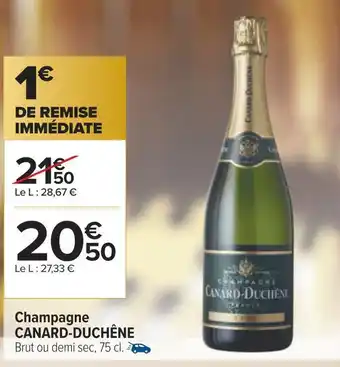 Carrefour Canard-duchêne champagne offre