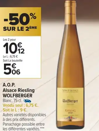 Carrefour Wolfberger a.o.p. alsace riesling offre