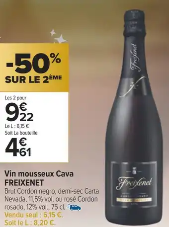 Carrefour Freixenet vin mousseux cava offre