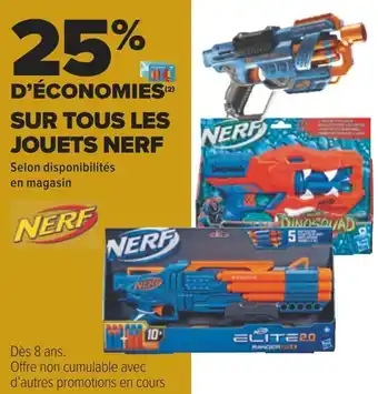 Carrefour Nerf 25% d’économies sur tous les jouets nerf offre