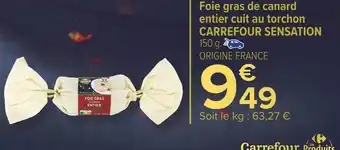 Carrefour Market Carrefour sensation foie gras de canard entier cuit au torchon offre