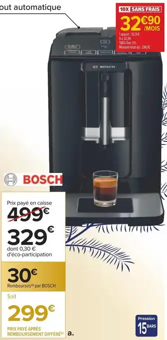Carrefour Bosch expresso broyeur offre