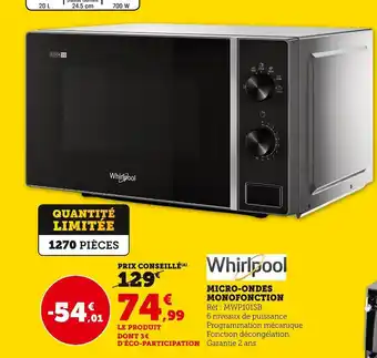 Super U Whirlpool micro-ondes monofonction offre