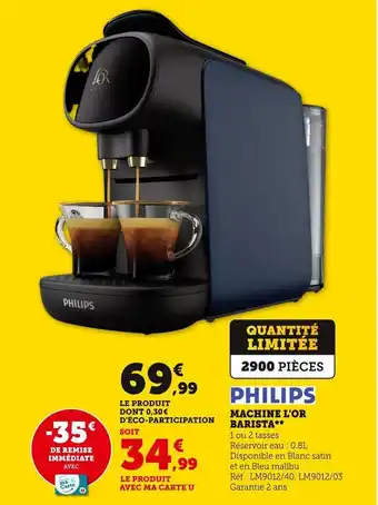 Hyper U Philips machine l'or barista offre