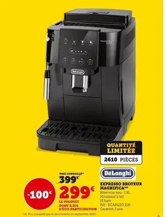 Hyper U Delonghi expresso broyeur magnifica offre