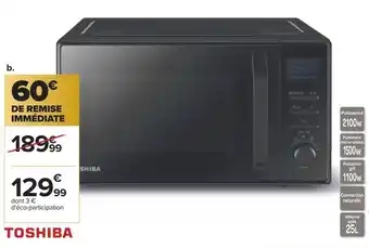 Carrefour Toshiba micro-ondes multifonctions offre