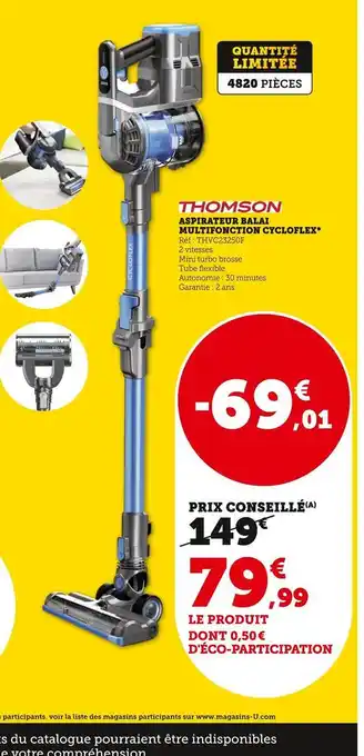 Super U Thomson aspirateur balai multifonction cycloflex offre
