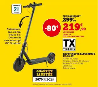 Hyper U Tx trottinette electrique tx-as-03* offre
