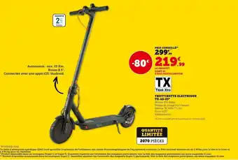 Super U Trottinette Electrique TX-A5-03 offre