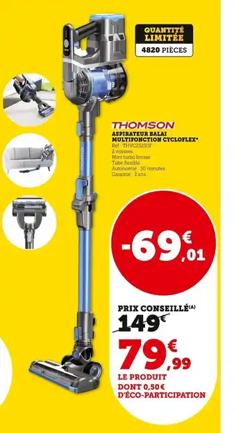 Super U Aspirateur Balai Multifonction Cycloflex offre