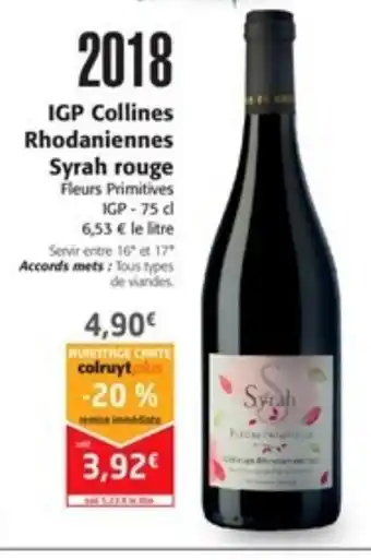 Colruyt IGP Collines Rhodanainnes Syrah rouge offre