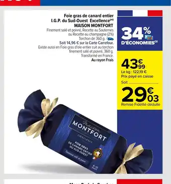 Carrefour Foie Gras De Canard Entier I.G.P. du Sud-Ouest Excellence Maison Montfort offre