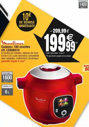 Cora x Carrefour Moulinex cookeo+180recettes réf.ce85b510 offre