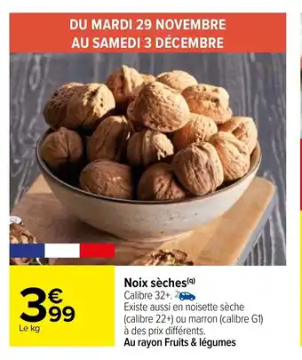 Carrefour Noix Seches offre