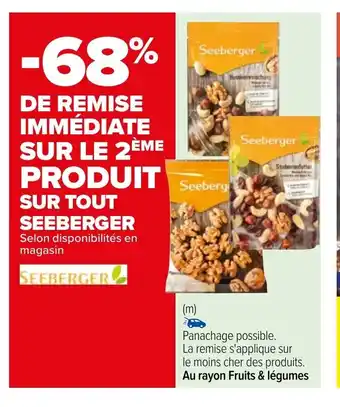 Carrefour Sur Le 2 Eme Produit Sur Tout Seeberger offre