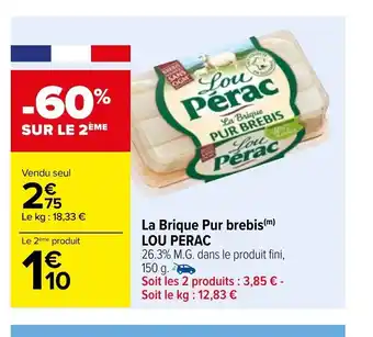 Carrefour La Brique Pur Brebis Lou Pera offre