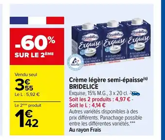 Carrefour Creme Legere Semi-Epaisse BRIDELICE offre