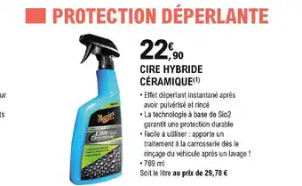 Cire Hybride Céramique Meguiars