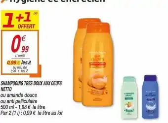 Netto Shampooing Très Doux Aux Oeufs Netto offre