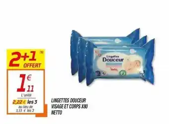 Netto Lingettes Douceur Visage Et Corps X80 Netto offre