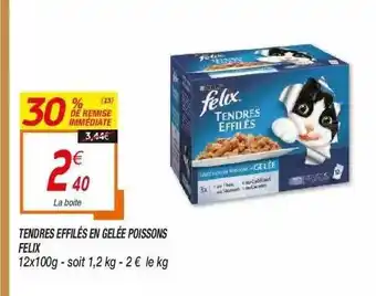 Tendres éffilés En Gelée Poissons Felix