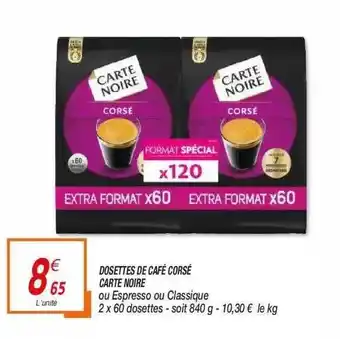 Netto Dosettes De Café Corsé Carte Noire offre