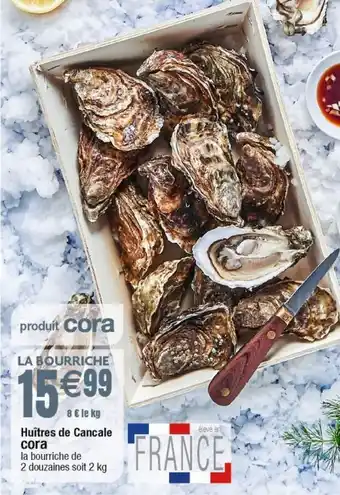 Cora x Carrefour Huîtres cora offre