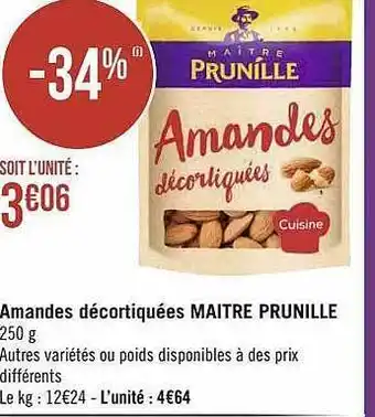 Géant Casino Amandes décortiquées maître prunille offre