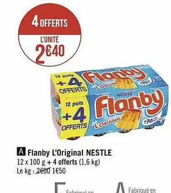 Géant Casino Flanby l'original nestlé offre