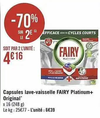 Géant Casino Capsules lave-vaisselle fairy platinum+ original offre
