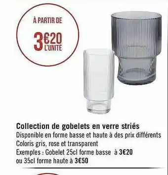 Géant Casino Collection de gobelets en verre strié offre