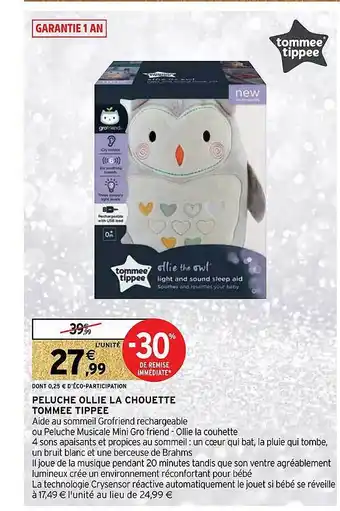 Intermarché Peluche ollie la chouette tommee tippee offre