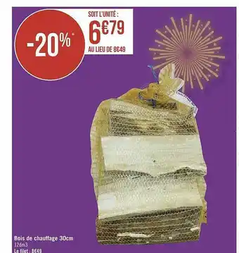 Géant Casino Bois de chauffage 30 cm offre