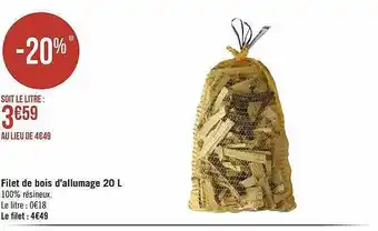 Géant Casino Filet de bois d'allumage 20l offre