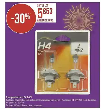 Géant Casino 2 ampoules h4 12v p43t offre