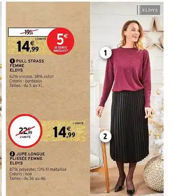 Intermarché Pull strass femme eldys, jupe longue plissée femme eldys offre