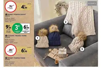 Intermarché Bonnet pompon enfant eldys, écharpe tressée femme eldys, bonnet pompon femme eldys offre