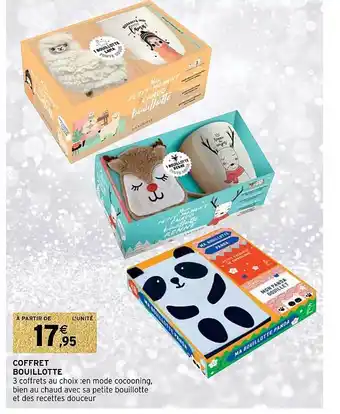 Intermarché Coffret bouillotte offre