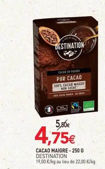naturéO Cacao maigre destination - 250 g offre
