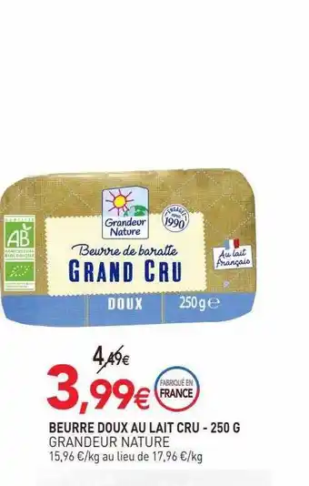 naturéO Beurre doux au lait cru grandeur nature - 250 g offre
