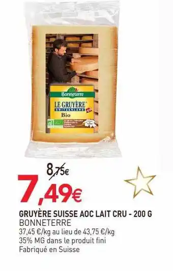 naturéO Gruyère suisse aoc lait cru bonne terre - 200 g offre